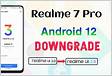 Downgrade Realme 7 From Android 11 to 10 Realme UI 2.0 to